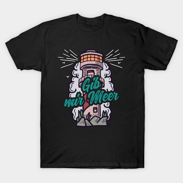 Gib mir Meer Leuchtturm mit Möwen T-Shirt by star trek fanart and more